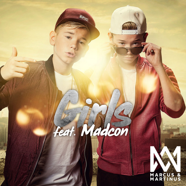 Marcus &amp; Martinus featuring Madcon — Girls cover artwork