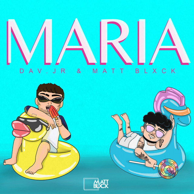 Dav. Jr & MATT BLXCK — Maria cover artwork