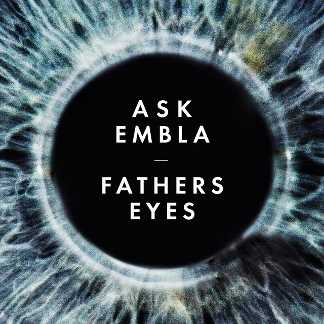 Ask Embla Fathers Eyes cover artwork