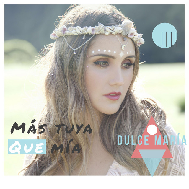 Dulce María — Más Tuya Que Mía cover artwork