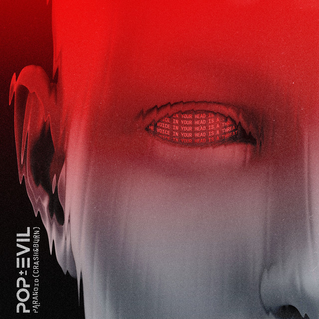 Pop Evil Paranoid (Crash and Burn) cover artwork