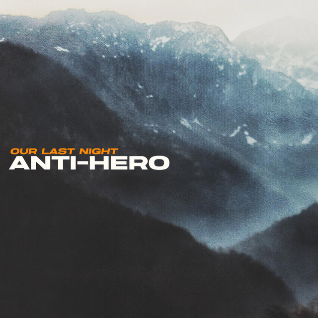 Our Last Night — Anti-Hero cover artwork