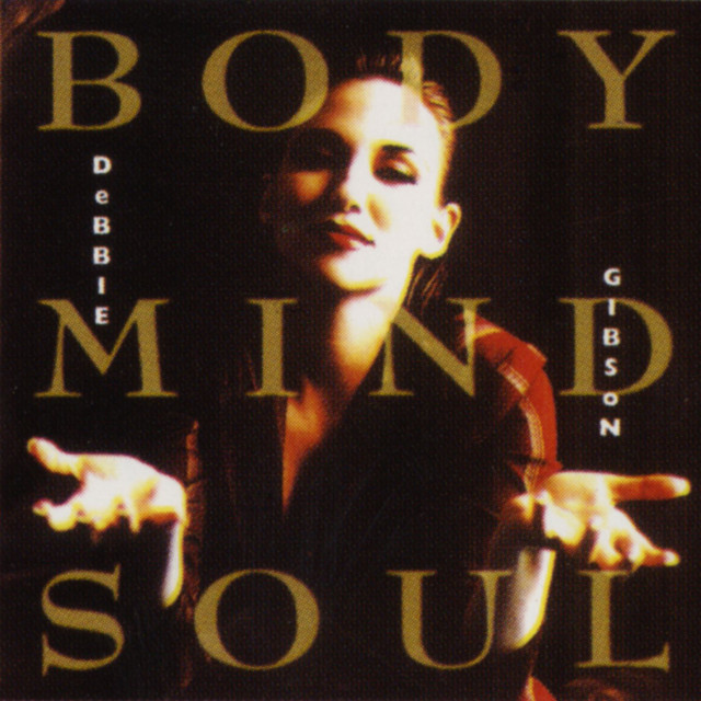 Debbie Gibson Body, Mind &amp; Soul cover artwork