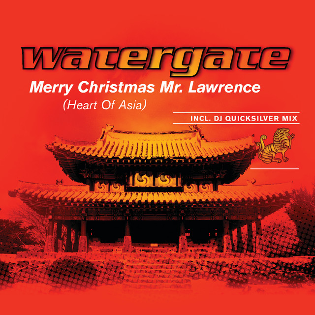 Watergate — Merry Christmas Mr. Lawrence (Heart Of Asia) [DJ Quicksilver Remix] cover artwork