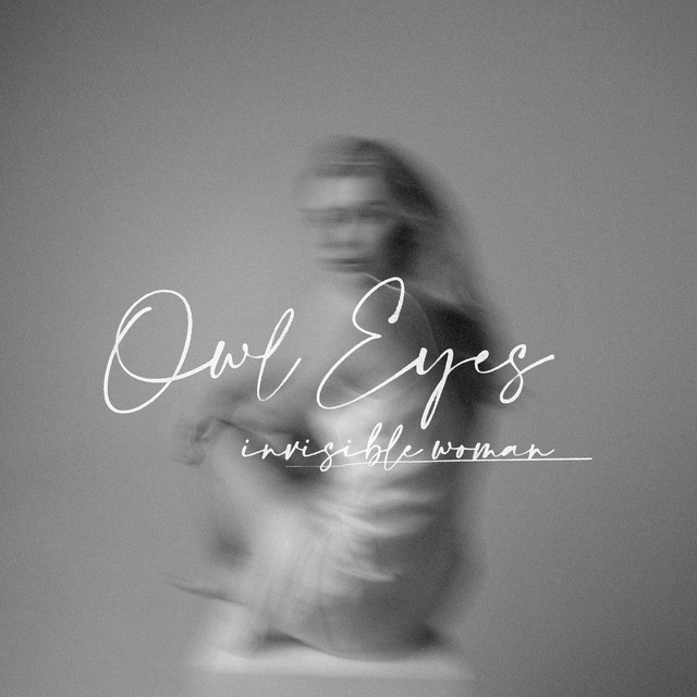 Owl Eyes — Invisible Woman cover artwork