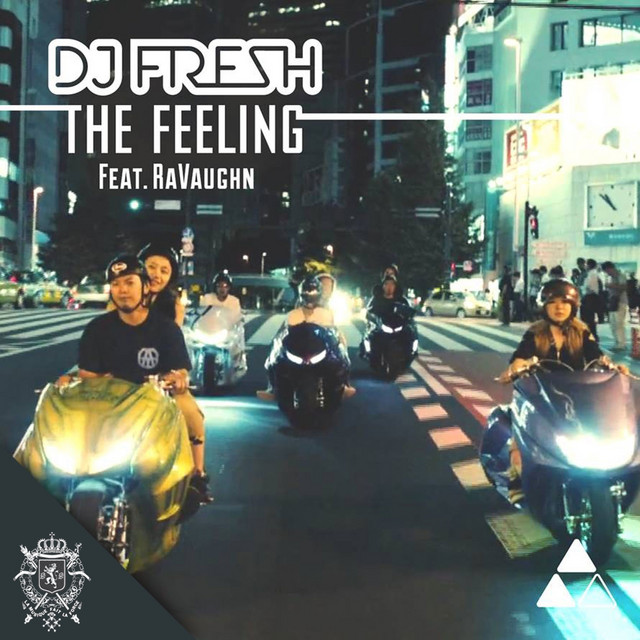DJ Fresh ft. featuring RaVaughn The Feeling cover artwork