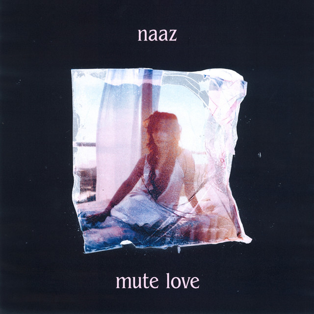 Naaz — Mute Love cover artwork