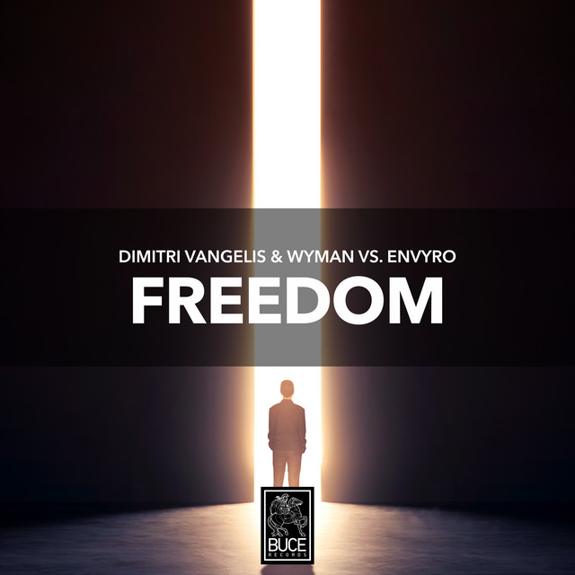 Dimitri Vangelis &amp; Wyman & Envyro — Freedom cover artwork