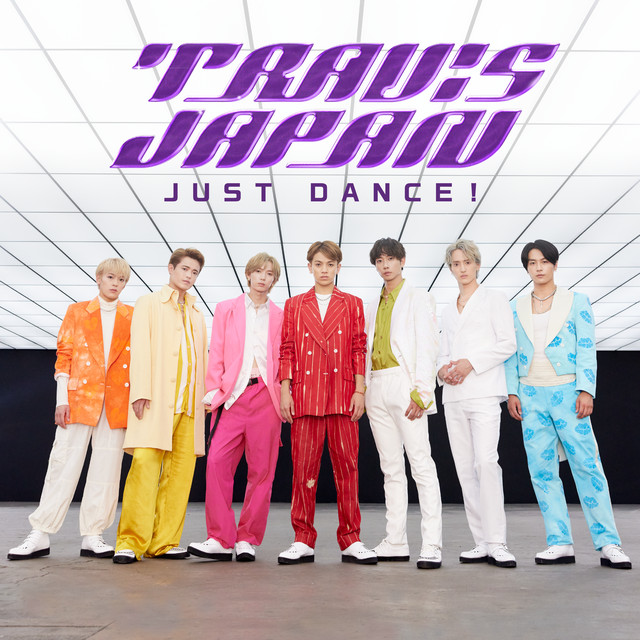 Travis Japan — JUST DANCE! cover artwork