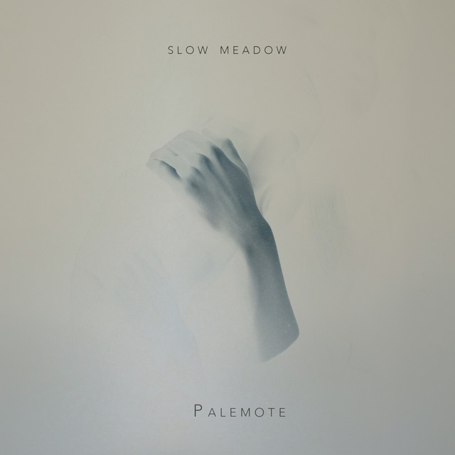 Slow Meadow — Palemote cover artwork