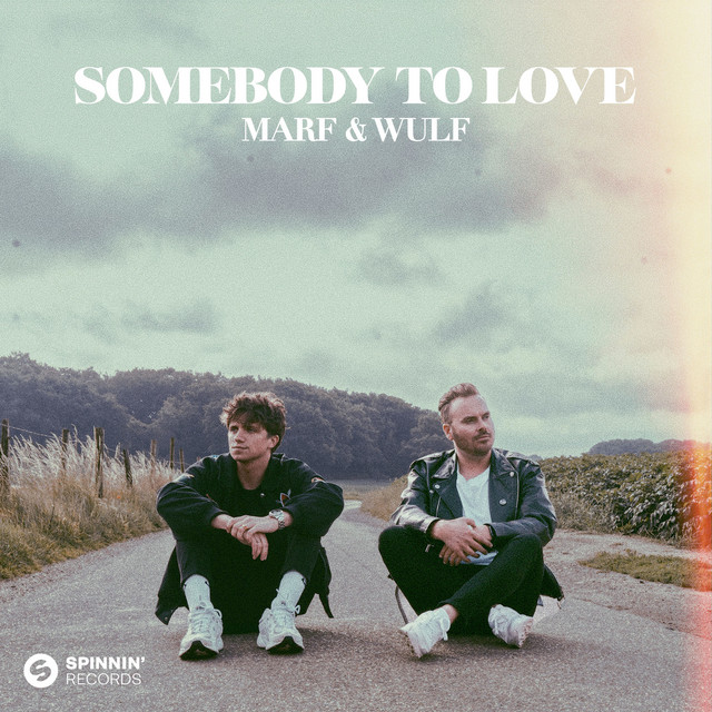 MARF & Wulf — Somebody To Love cover artwork