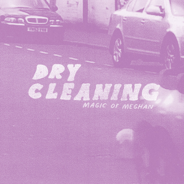 Dry Cleaning — Magic of Meghan cover artwork
