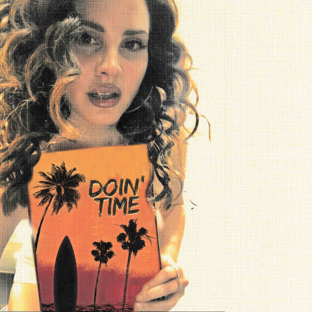 Lana Del Rey — Doin&#039; Time cover artwork