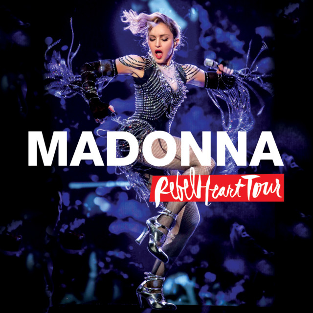 Madonna Rebel Heart Tour (Live) cover artwork