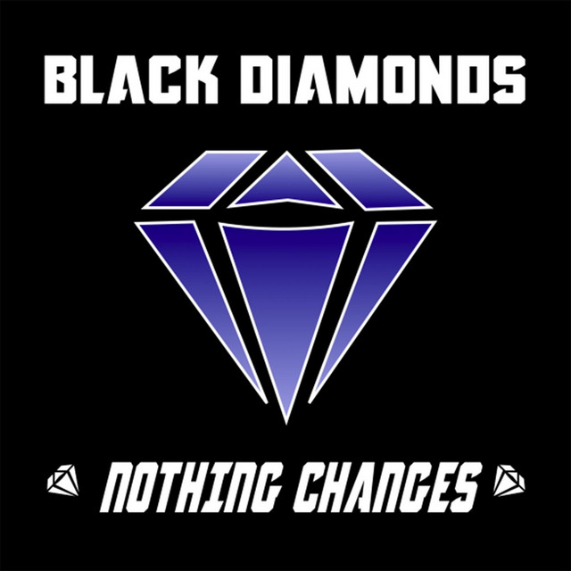 Black Diamonds Nothing Changes cover artwork