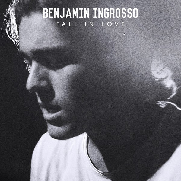 Benjamin Ingrosso — Fall in Love cover artwork