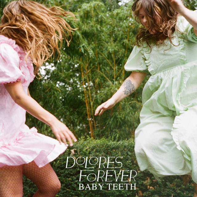 Dolores Forever Baby Teeth cover artwork