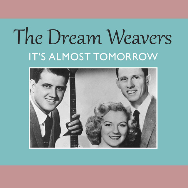Dreamweavers — It&#039;s Almost Tomorrow cover artwork
