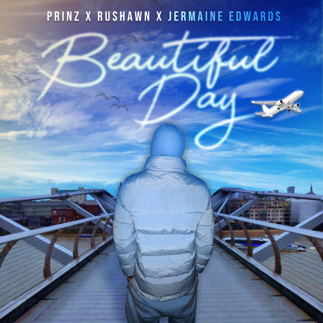 Prinz, Rushawn, & Jermaine Edwards — Beautiful Day (Thank You for Sunshine) cover artwork