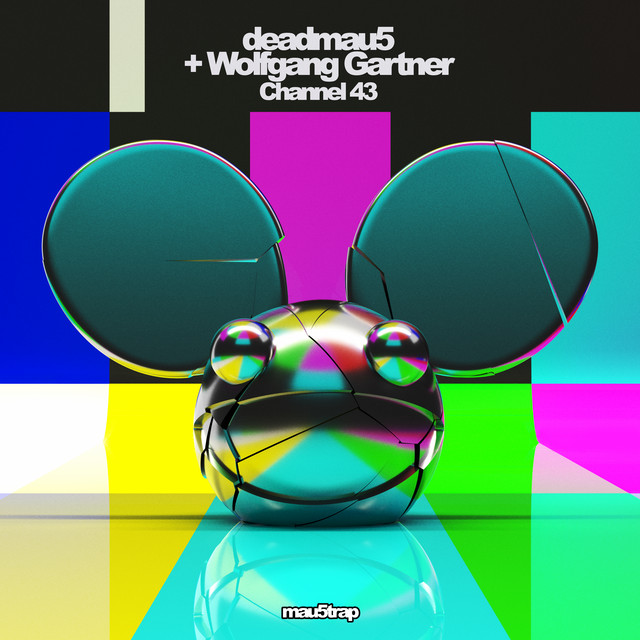 deadmau5 & Wolfgang Gartner Channel 43 cover artwork