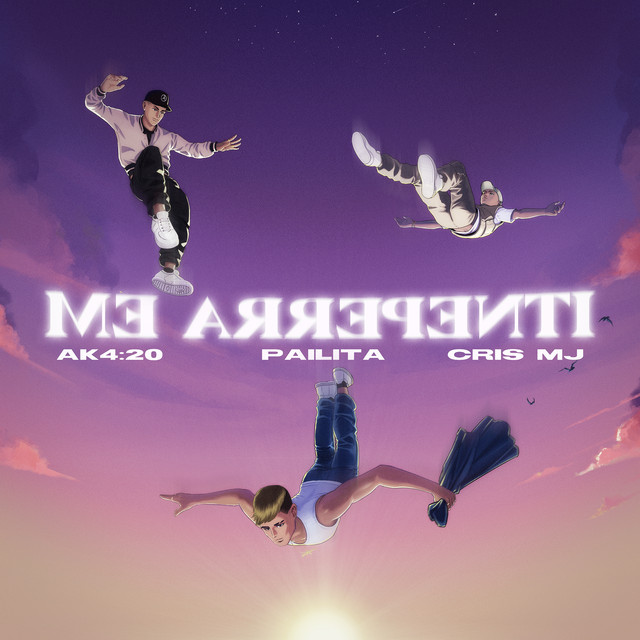 Ak4:20, Pailita, & Cris Mj — Me Arrepentí cover artwork