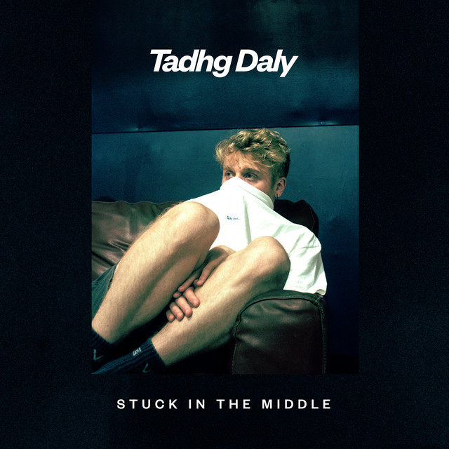 Tadhg Daly — Stuck in the Middle cover artwork