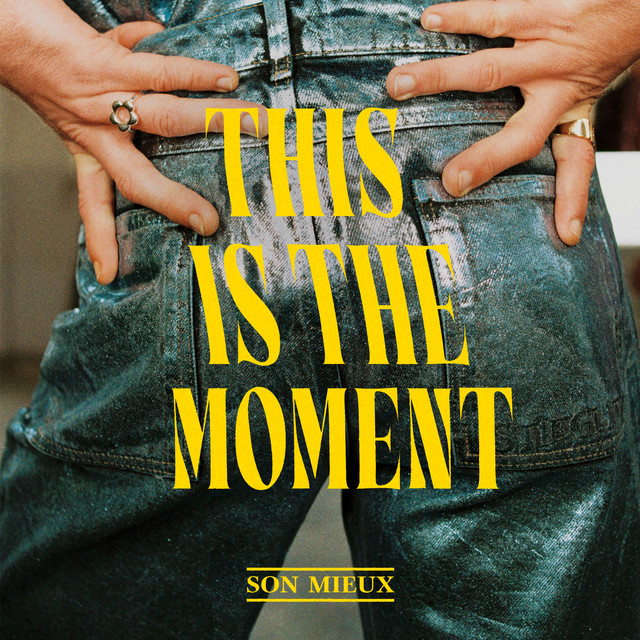 Son Mieux — This Is The Moment cover artwork