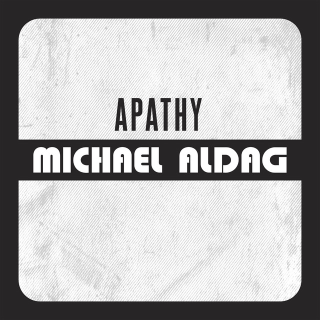 Michael Aldag — APATHY cover artwork
