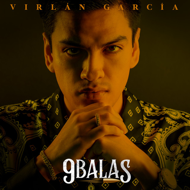Virlán García — 9 Balas cover artwork