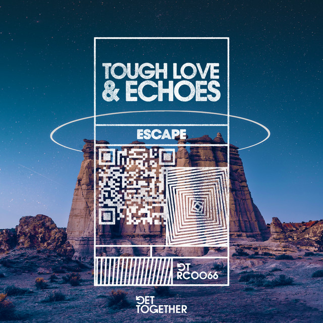 Tough Love & Echoes — Escape cover artwork