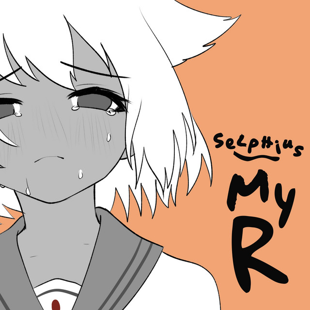 Selphius & crouka — My R cover artwork