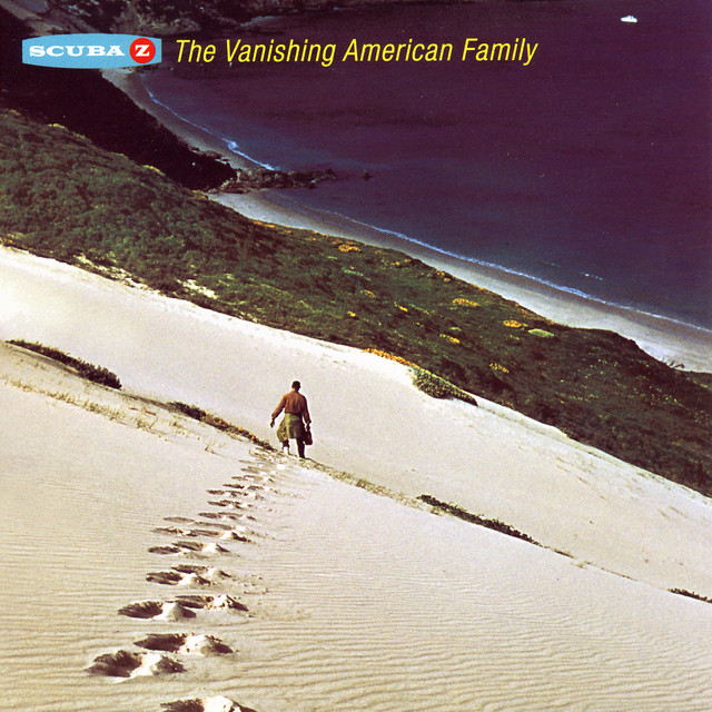 Scuba Z The Vanishing American Family cover artwork