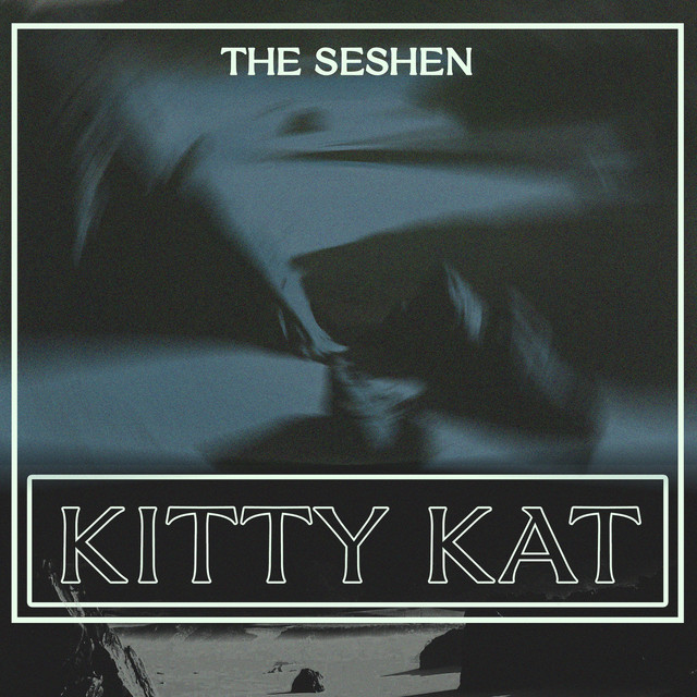 The Seshen Kitty Kat cover artwork