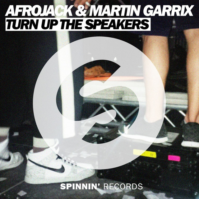AFROJACK & Martin Garrix — Turn Up The Speakers cover artwork