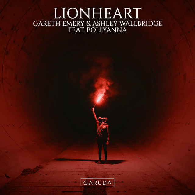 Gareth Emery & Ashley Wallbridge featuring PollyAnna — Lionheart cover artwork
