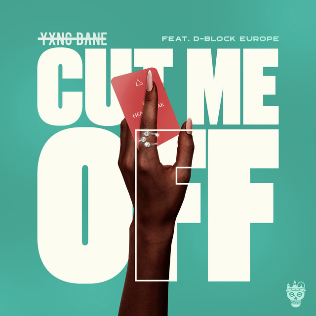 Yxng Bane featuring D-Block Europe — Cut Me Off cover artwork