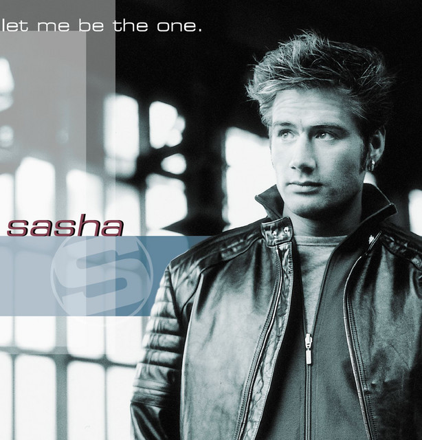 Sasha — Let Me Be the One cover artwork
