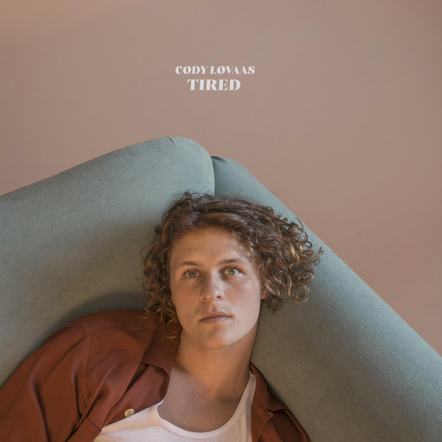 Cody Lovaas — Tired cover artwork