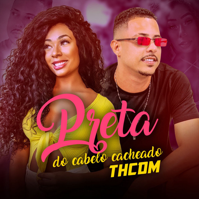 Th CDM — Preta do Cabelo Cacheado cover artwork