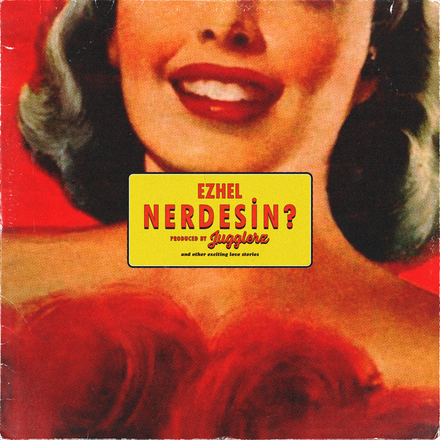 Ezhel — Nerdesin cover artwork