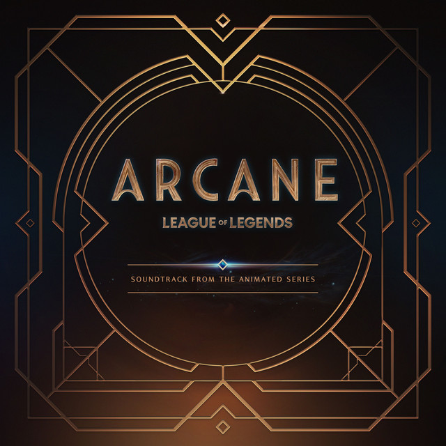 Various Artists & League Of Legends Arcane League of Legends (Soundtrack from the Animated Series) cover artwork