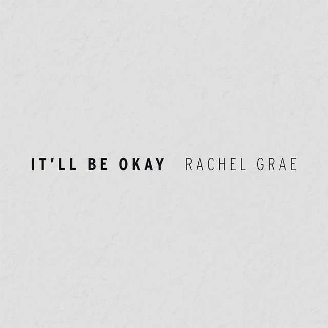 Rachel Grae — It&#039;ll Be Okay cover artwork
