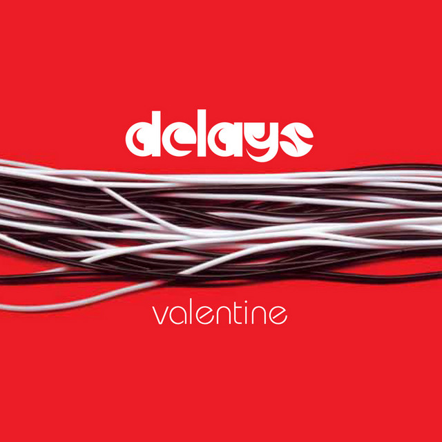 Delays — Valentine cover artwork