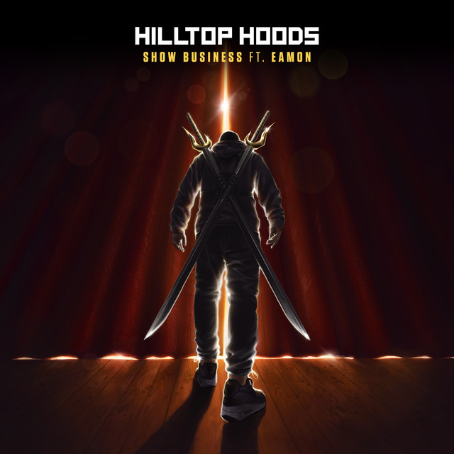 Hilltop Hoods & Eamon Show Business cover artwork