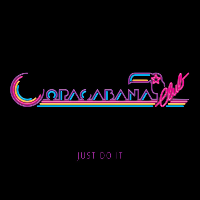 Copacabana Club — Just Do It cover artwork
