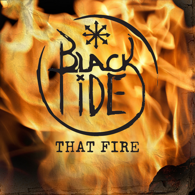 Black Tide — That Fire cover artwork