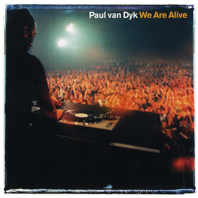 Paul van Dyk — We Are Alive cover artwork