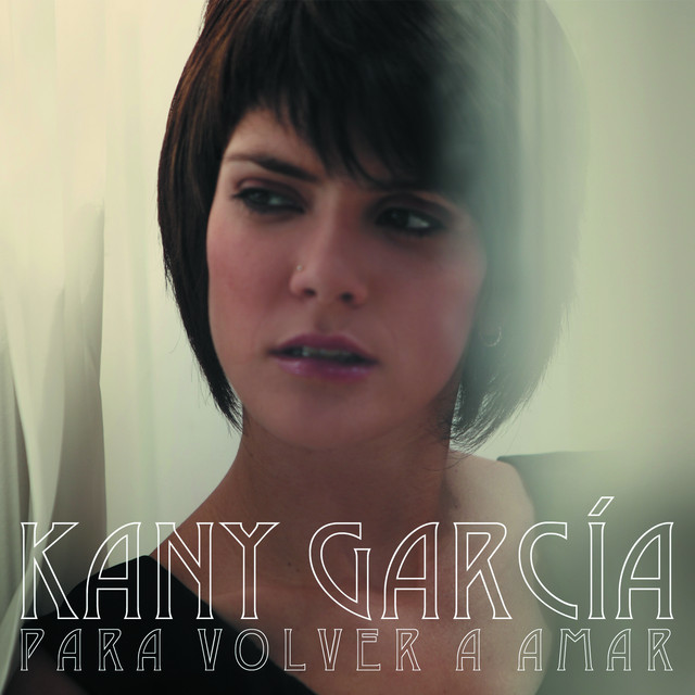 Kany García Para Volver a Amar cover artwork