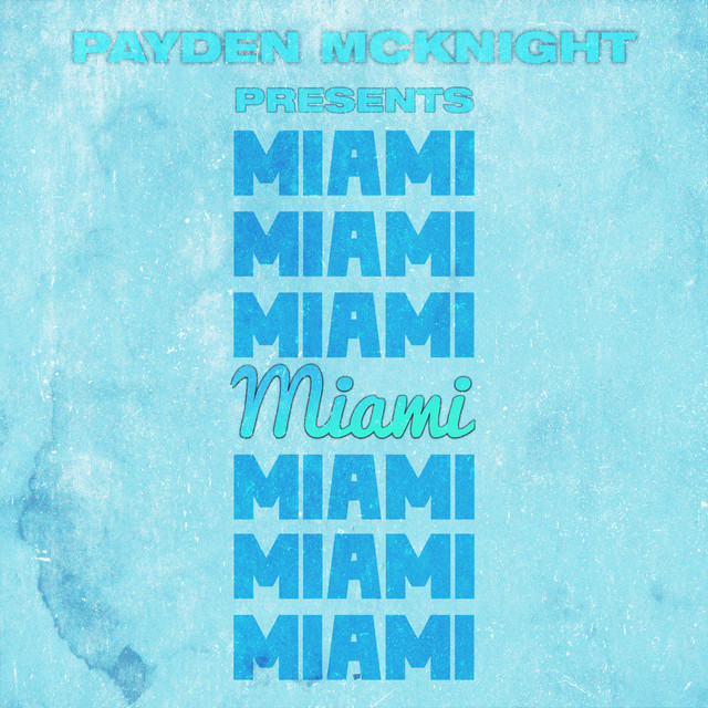 Payden McKnight ft. featuring J Coyn Drive MIAMI cover artwork