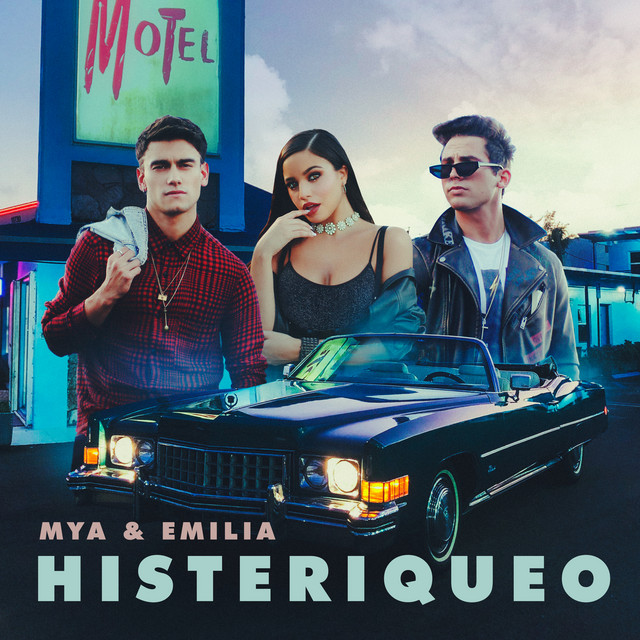 MYA & Emilia — HISTERIQUEO cover artwork
